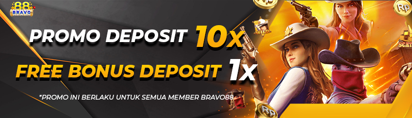 PROMO BONUS DEPOSIT 10X FREE BONUS 1X DEPOSIT 